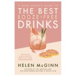 A Wine Expert’s Guide to the Best Booze-Free Drinks