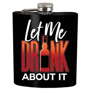 Spoontiques Let me drink about it Flask