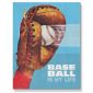 Baseball Is Life
