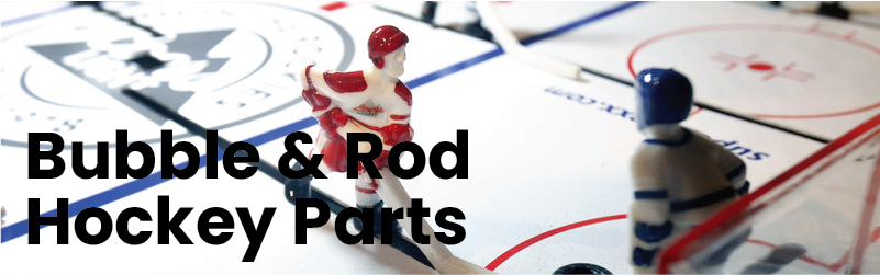 Bubble & Rod Hockey Parts