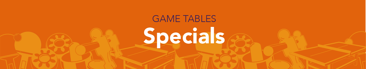 GameTables Specials