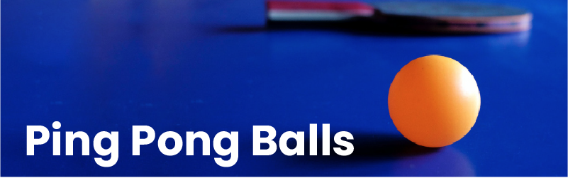 Ping Pong Balls